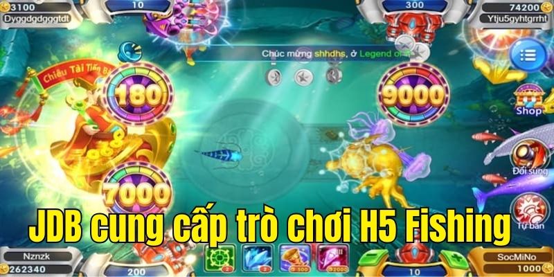 JDB cung cấp trò chơi H5 Fishing đỉnh cao